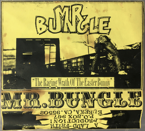 Mr Bungle : The Raging Wrath of the Easter Bunny